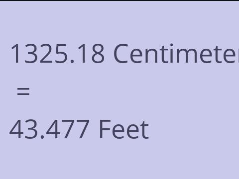 1325.18 CM TO FEET