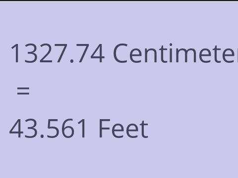 1327.74 CM TO FEET