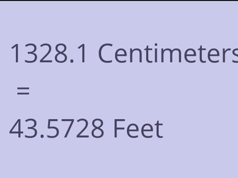 1328.1 CM TO FEET