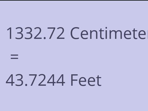 1332.72 CM TO FEET