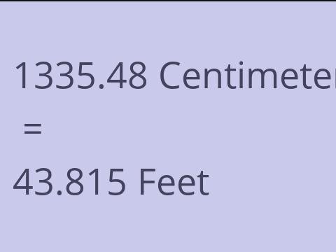 1335.48 CM TO FEET