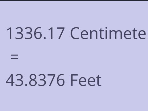 1336.17 CM TO FEET