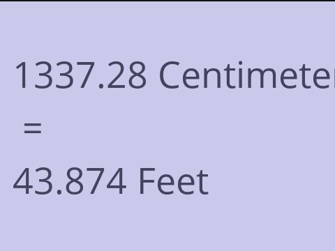 1337.28 CM TO FEET