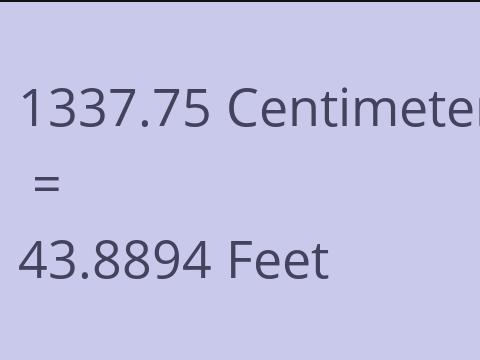 1337.75 CM TO FEET