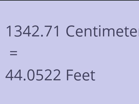 1342.71 CM TO FEET