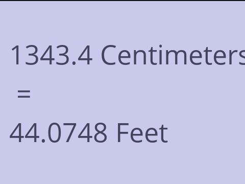 1343.4 CM TO FEET