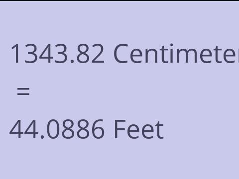 1343.82 CM TO FEET