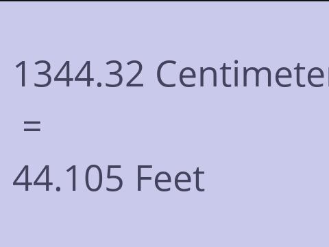 1344.32 CM TO FEET