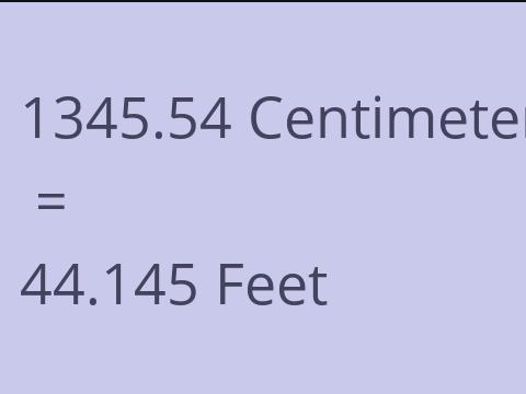 1345.54 CM TO FEET