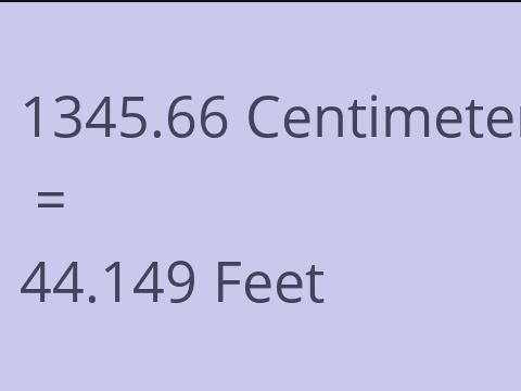 1345.66 CM TO FEET