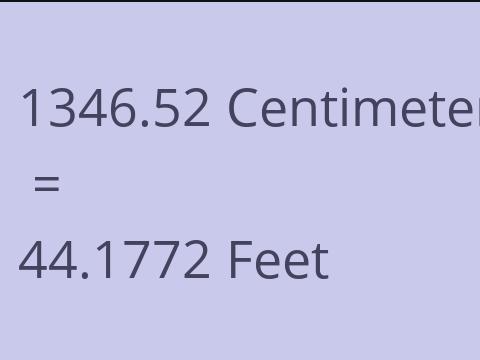 1346.52 CM TO FEET