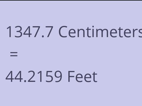 1347.7 CM TO FEET