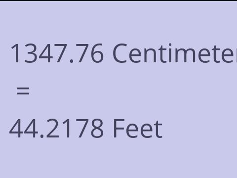 1347.76 CM TO FEET