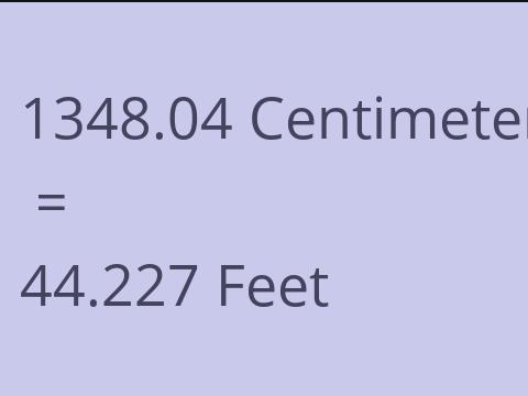 1348.04 CM TO FEET