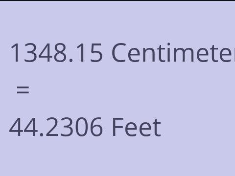 1348.15 CM TO FEET