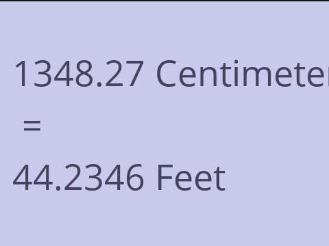 1348.27 CM TO FEET