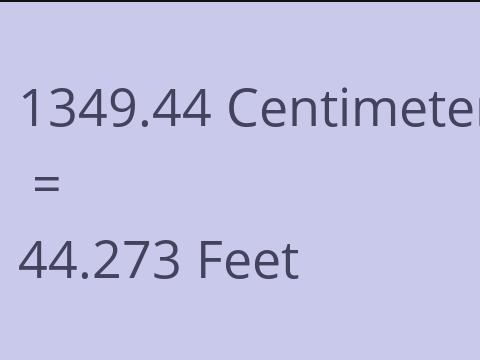 1349.44 CM TO FEET