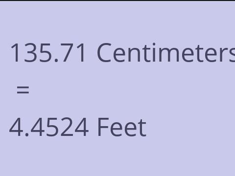 135.71 CM TO FEET