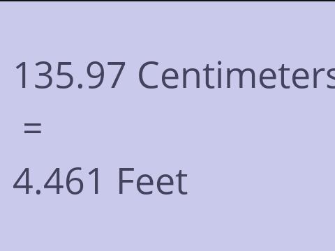 135.97 CM TO FEET