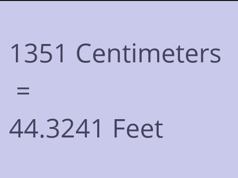 1351 CM TO FEET