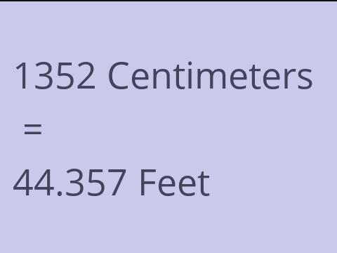 1352 CM TO FEET