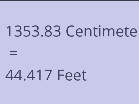 1353.83 CM TO FEET