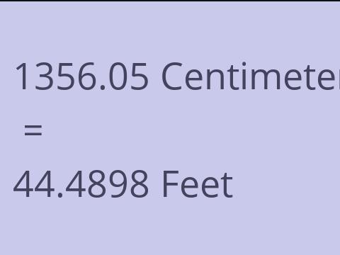 1356.05 CM TO FEET