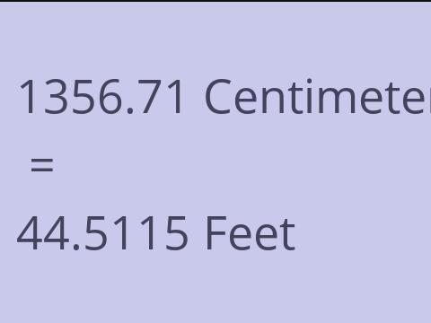 1356.71 CM TO FEET