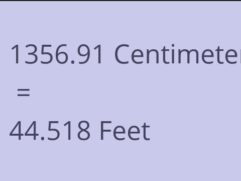 1356.91 CM TO FEET