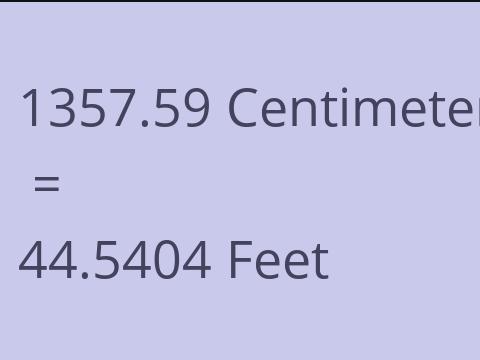 1357.59 CM TO FEET