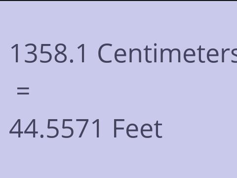 1358.1 CM TO FEET