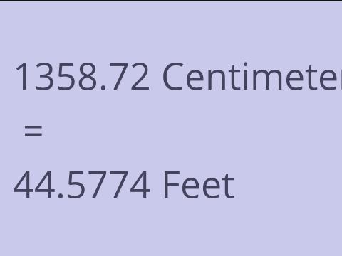 1358.72 CM TO FEET