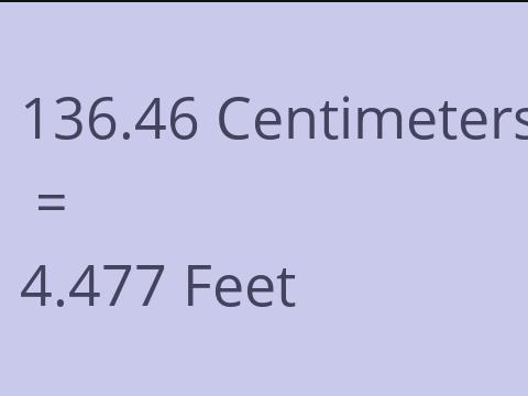 136.46 CM TO FEET