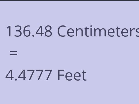 136.48 CM TO FEET