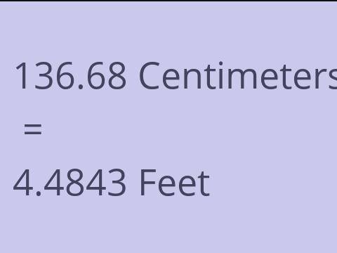 136.68 CM TO FEET