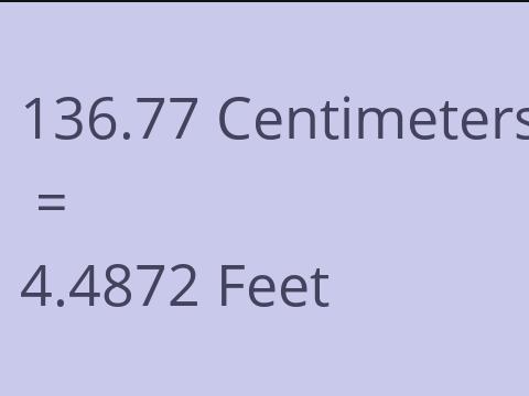 136.77 CM TO FEET