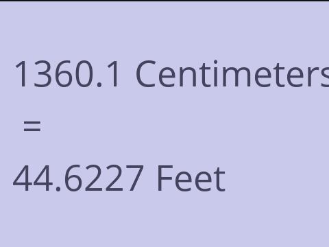 1360.1 CM TO FEET