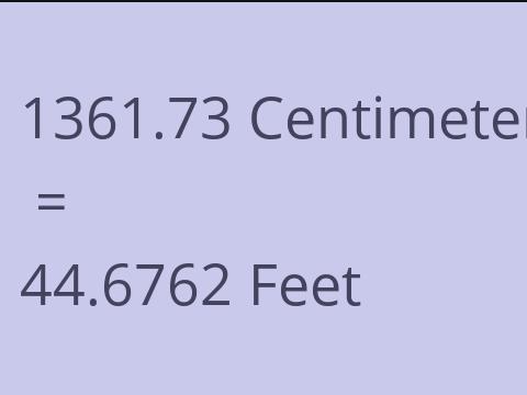 1361.73 CM TO FEET