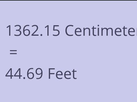 1362.15 CM TO FEET