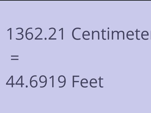 1362.21 CM TO FEET