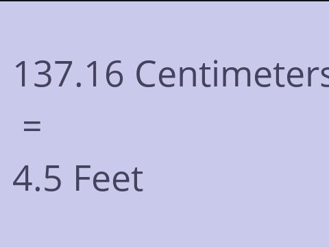 137.16 CM TO FEET