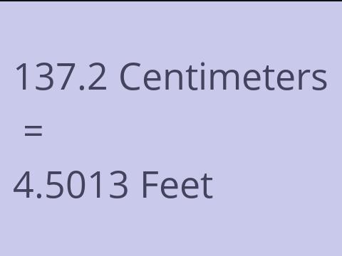 137.2 CM TO FEET