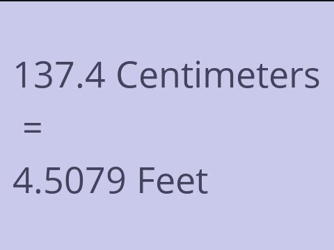 137.4 CM TO FEET