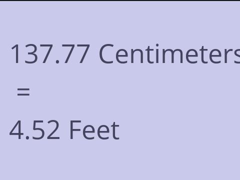 137.77 CM TO FEET