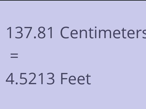 137.81 CM TO FEET