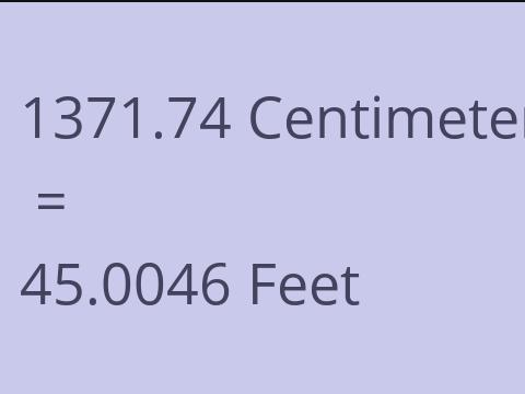 1371.74 CM TO FEET