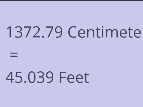 1372.79 CM TO FEET