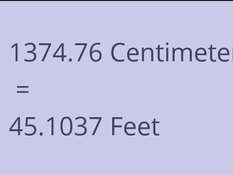 1374.76 CM TO FEET