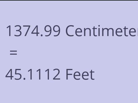 1374.99 CM TO FEET