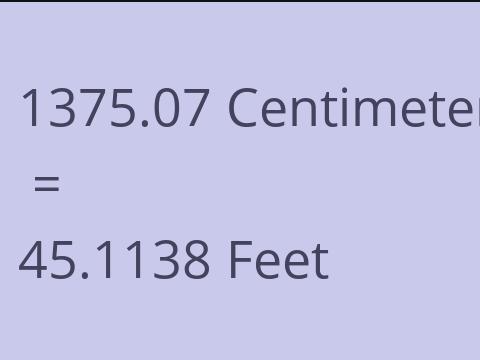 1375.07 CM TO FEET